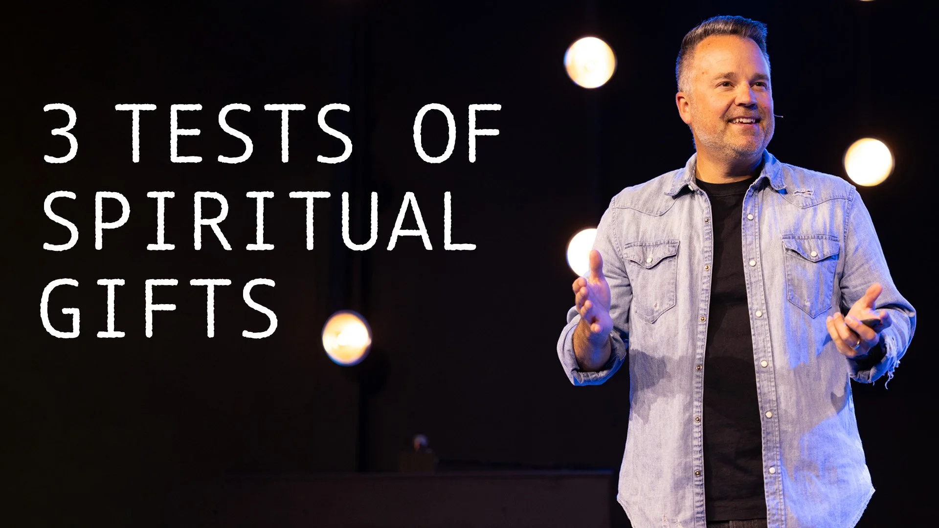 Three Tests of Spiritual Gifts