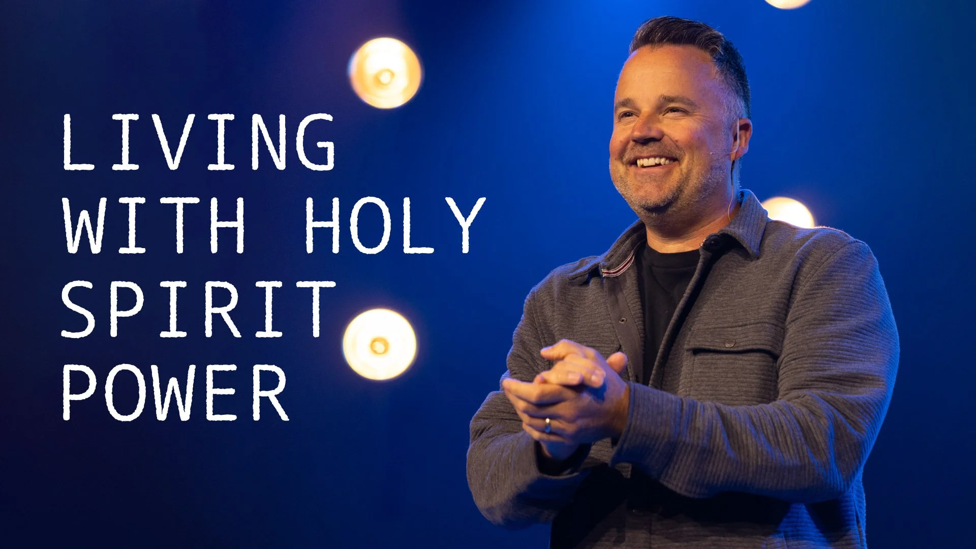 Living With Holy Spirit Power