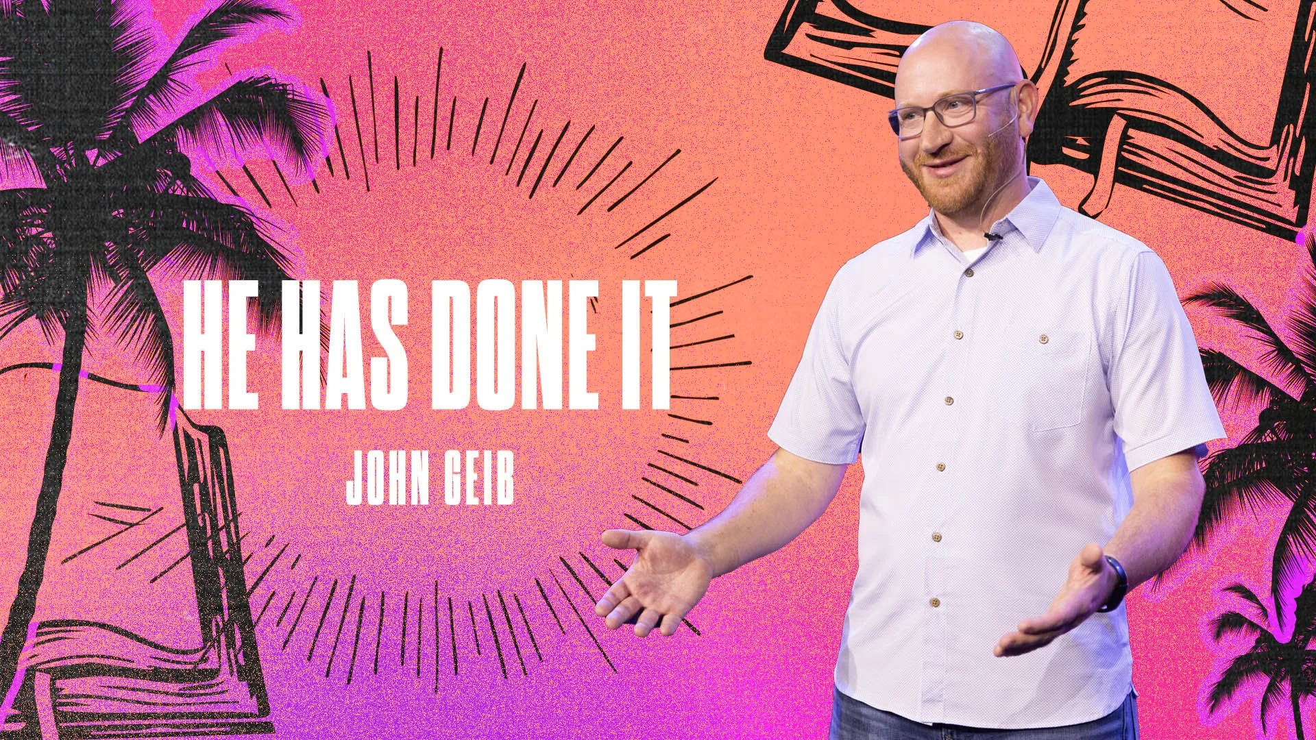 He Has Done It