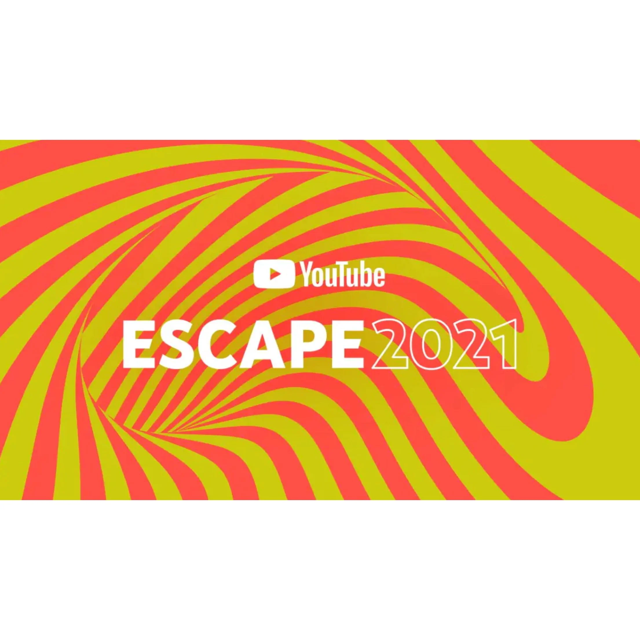 [📺] Escape2021: YouTube's Interactive 24-hour Livestream