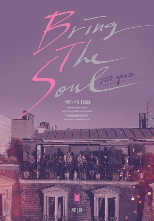 [FILMOGRAPHY] Bring the Soul: The Movie — US BTS ARMY