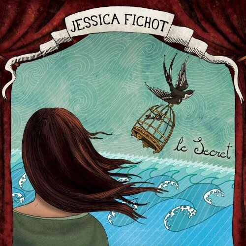 Jessica Fichot - Le Secret
