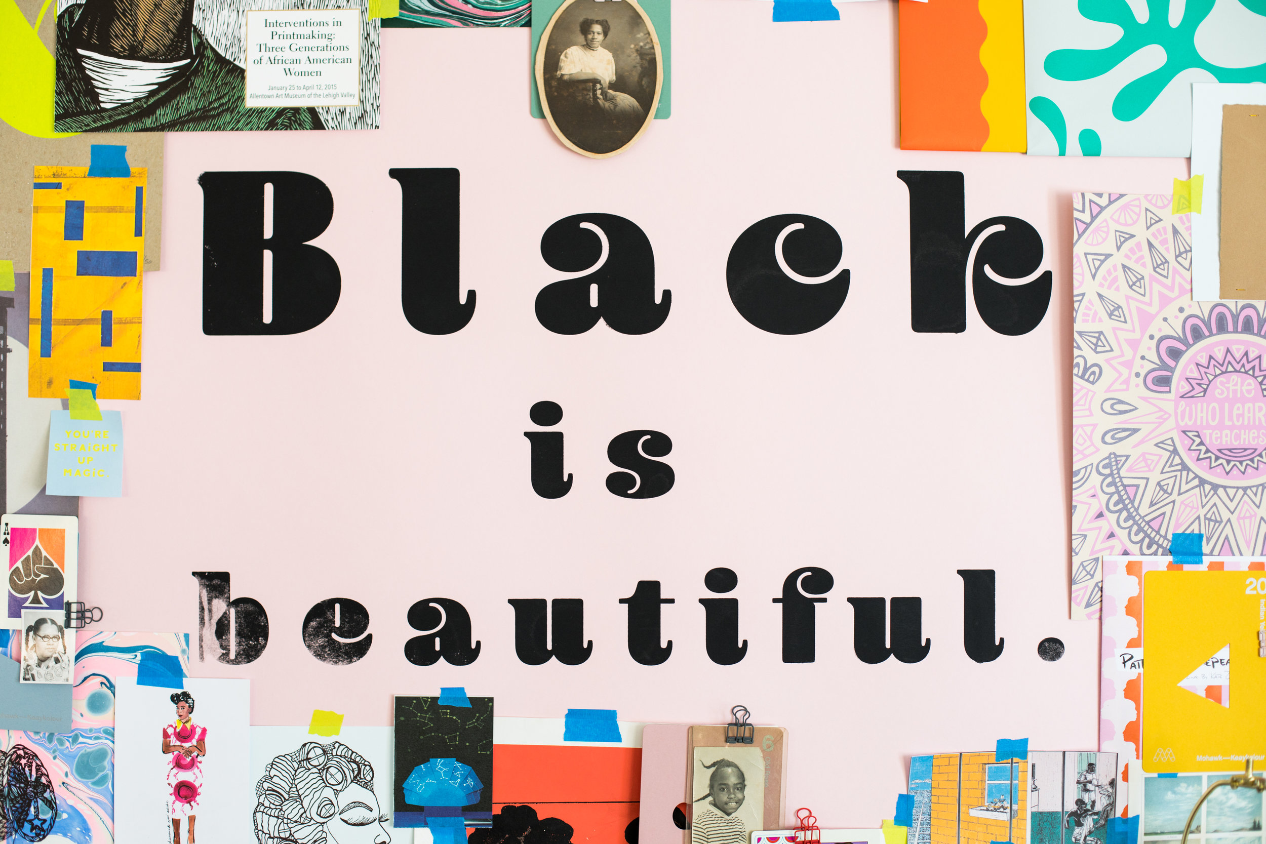 "Black is beautiful."