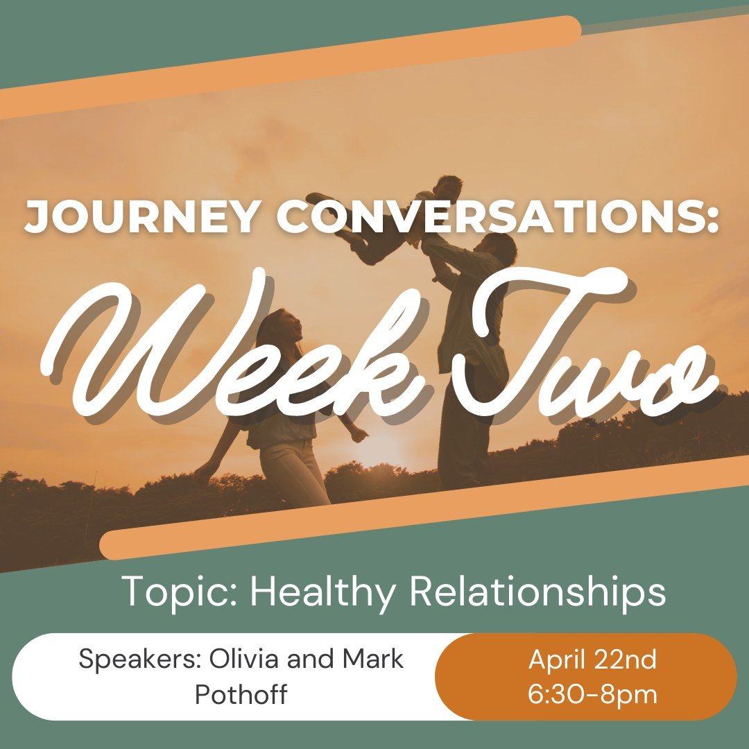 Our next Parenting conversation on Monday, April 22nd, will focus on how to model and equip our children to build healthy relationships. Mark and Olivia Pothoff will share specifically on parent-child relationships, helping your child choose life-giv