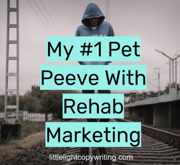 My 1 Pet Peeve With Rehab Marketing.png