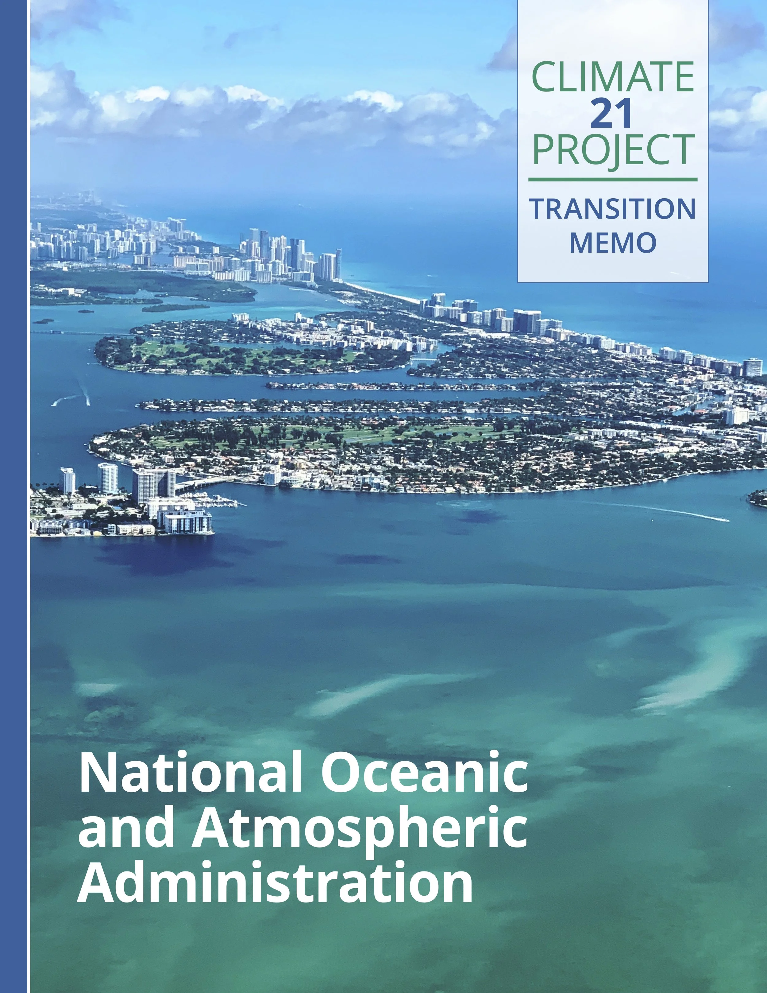 Climate 21 Project: Transition Memo
