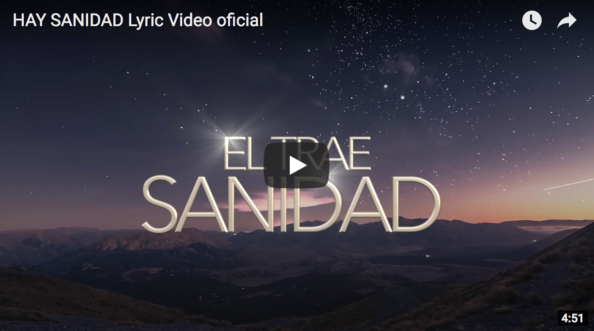 Hay Sanidad - Lyric Video Oficial