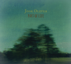 Josh Oliver - Part of Life