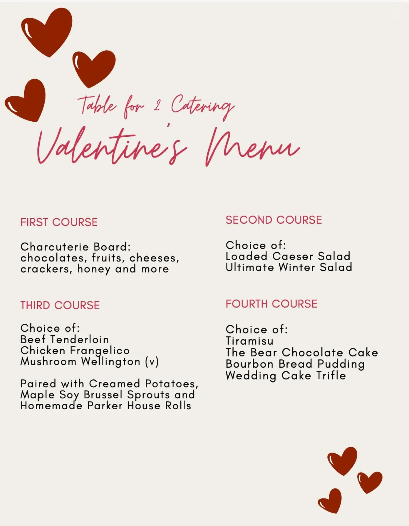 Enjoy a Four Course Dinner for Two for just $100, delivered right to your door!❤️ We will be featuring this menu all week long February 9-14 so you can celebrate the night that&rsquo;s best for you!

Please email info@tablefor2catering.com to order, 