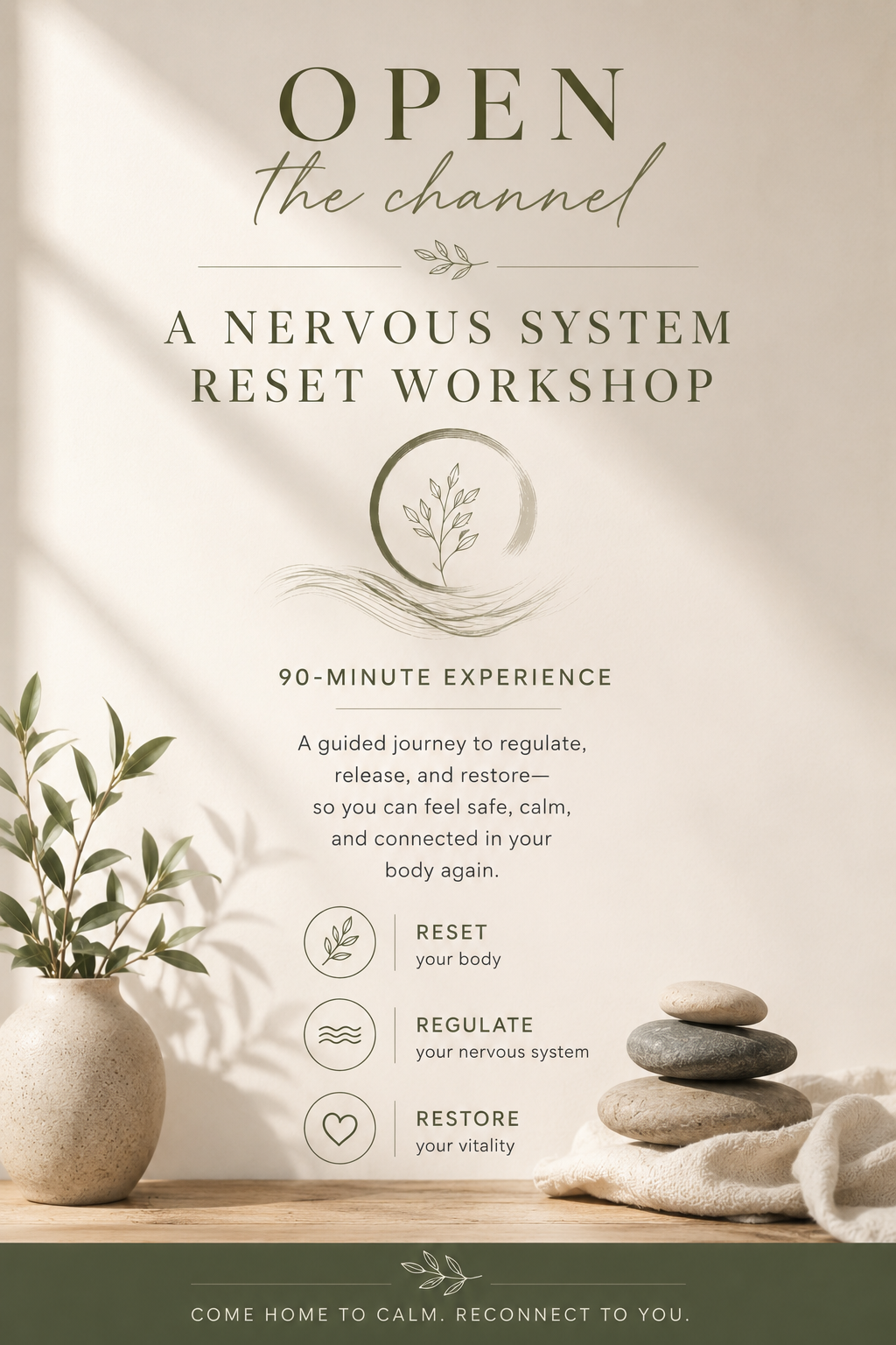 Open the Channel: A Nervous System Reset