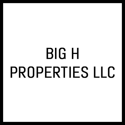 Big H Properties LLC