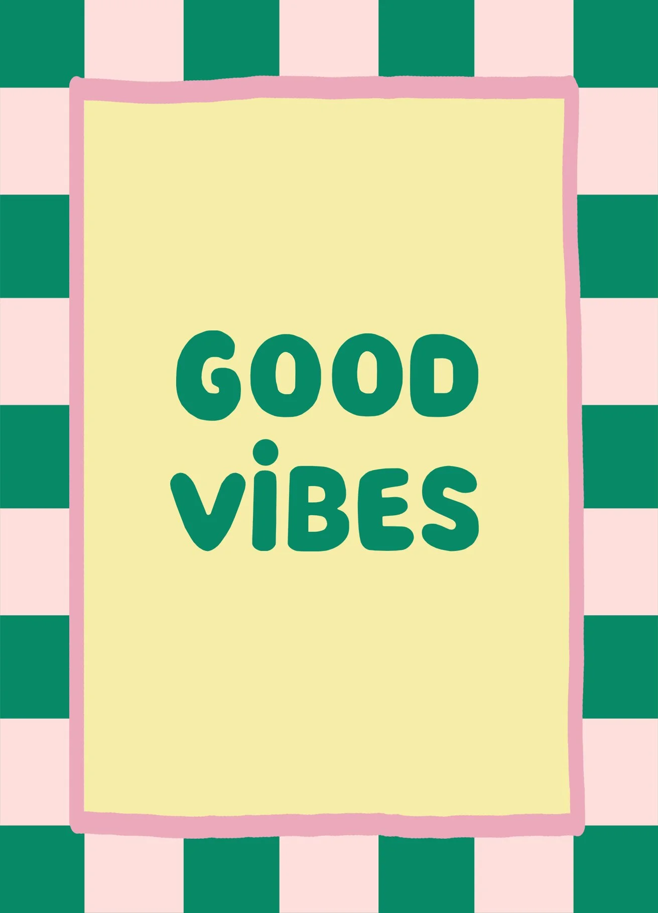 Good Vibes_DIN A6_300dpi_Ines Keck.jpg