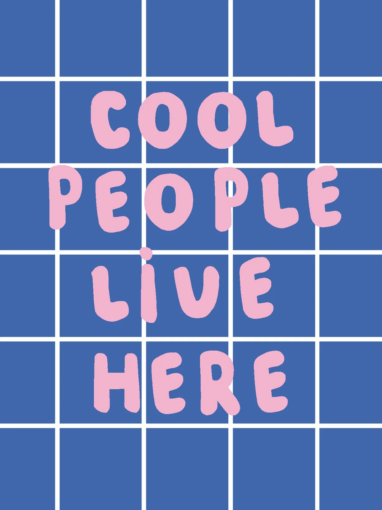 Cool people live here_blaue Version_Ines Keck.jpg