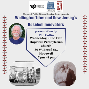 Wellington Titus and New Jersey’s Baseball Innovators
