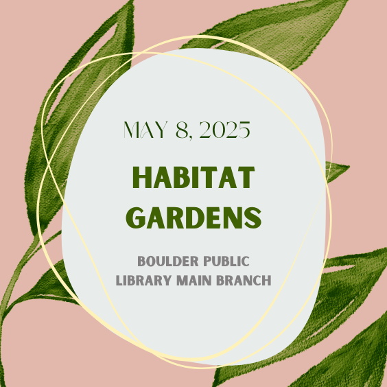 Habitat Gardens FREE Library Class