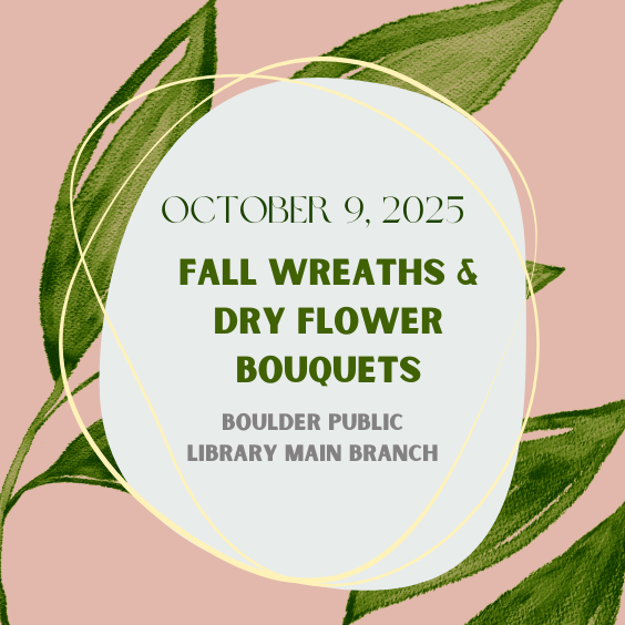 Fall Wreaths and Dry Flower Bouquets FREE Library Workshop