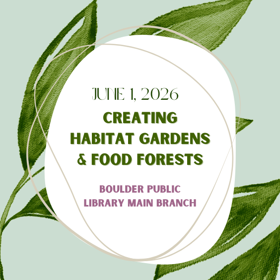 Creating Habitat Gardens and Food Forests