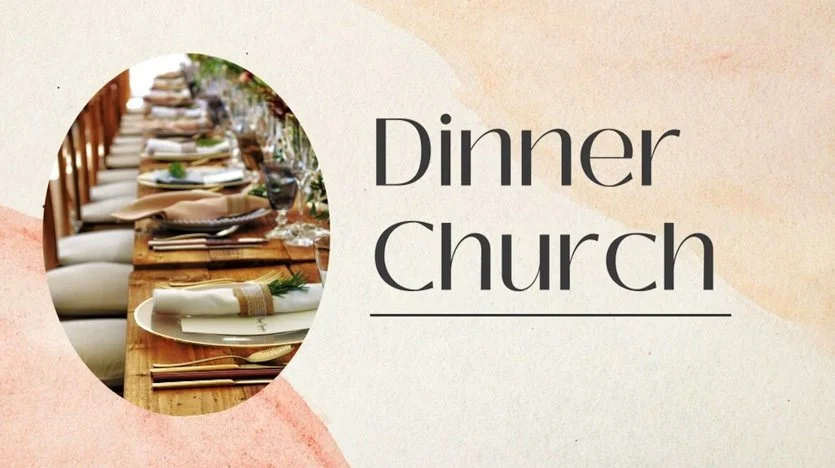 Dinner Church