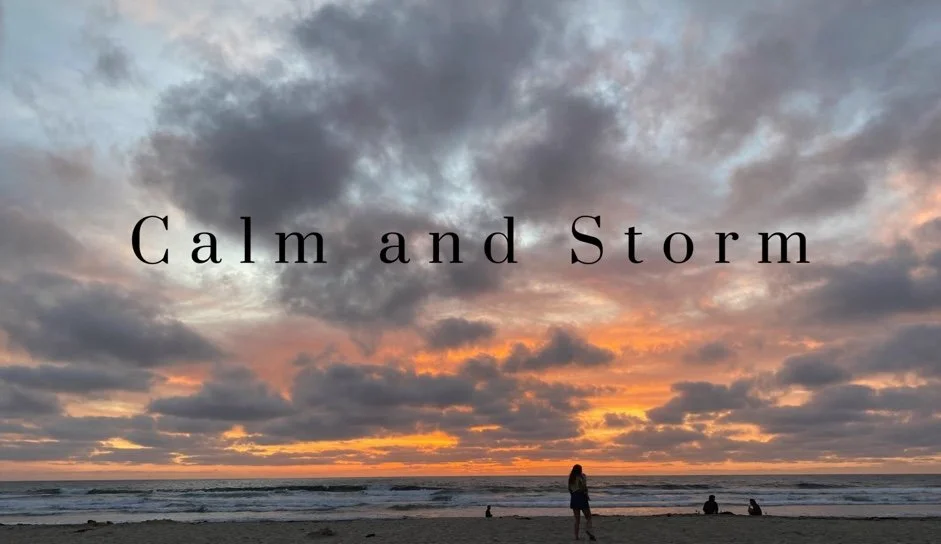 Calm and Storm