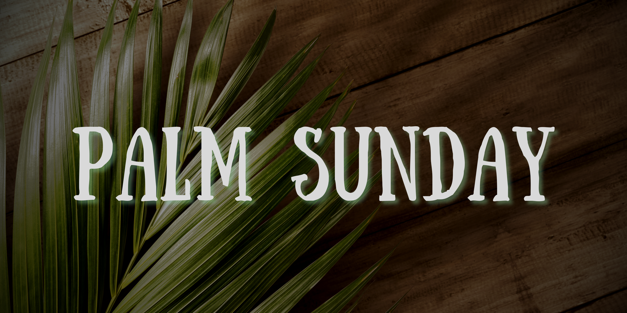Palm Sunday
