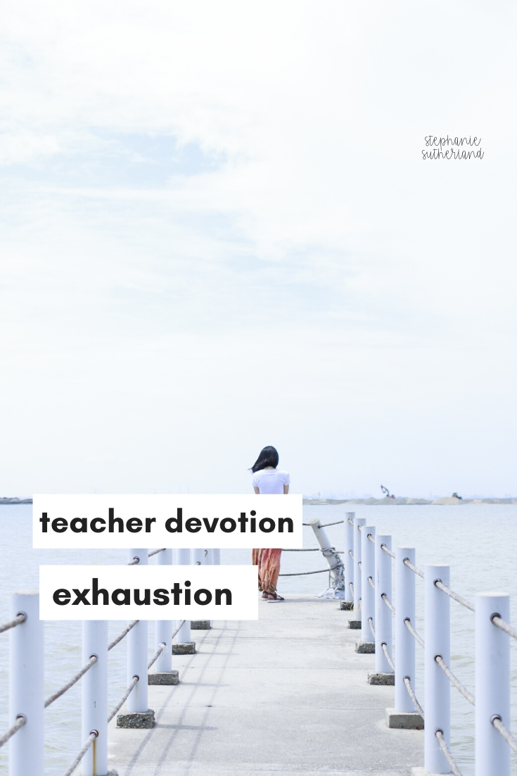 Devotions for Teachers: Teacher Tired