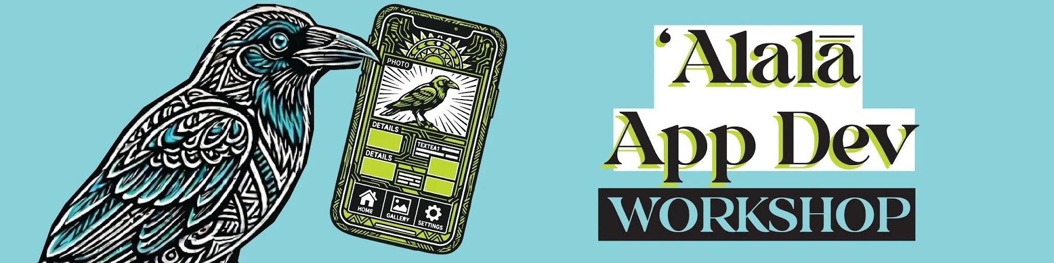 'Alalā App Workshop