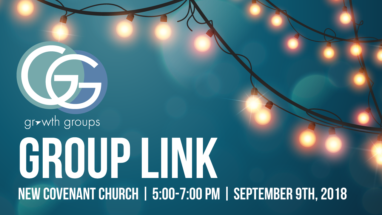 Growth Groups are launching at New Covenant Church. Join a group near you!