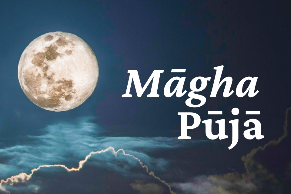 Māgha Pūjā Day