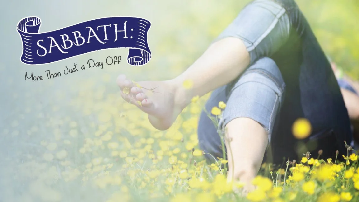 Sabbath: Creating Space for Sabbath