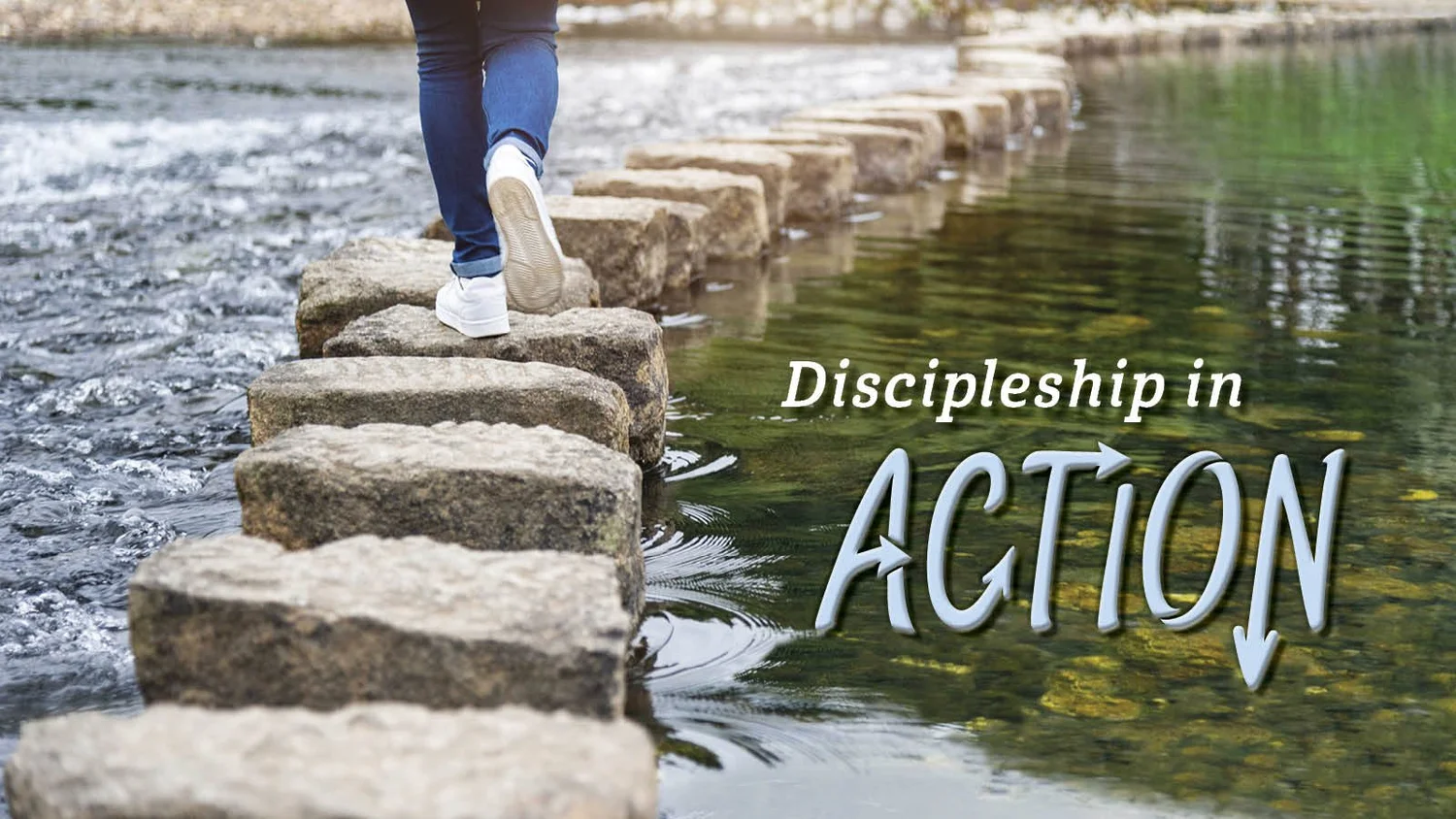 Discipleship in ACTion: the Lord's Will be Done