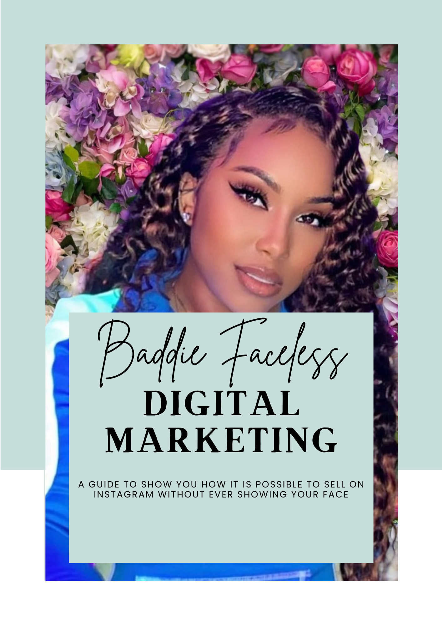 BADDIE FACELESS DIGITAL MARKETING
