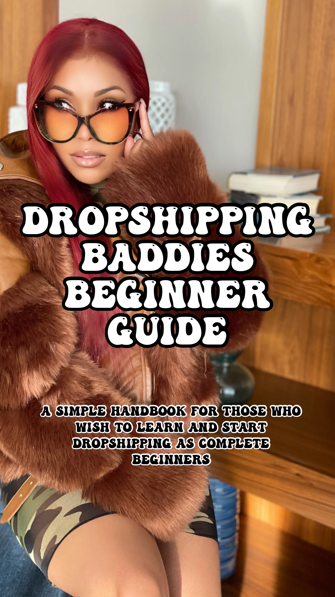 DROPSHIPPING BADDIES BEGINNER GUIDE