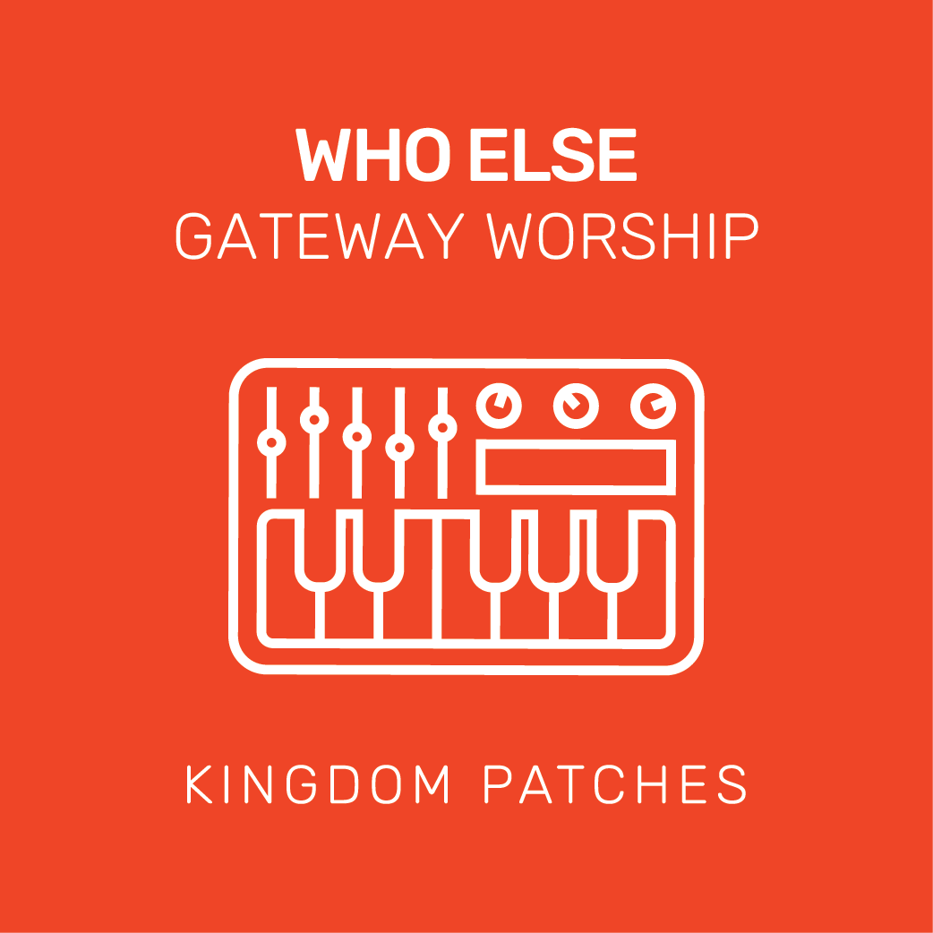 Who Else - Gateway Worship