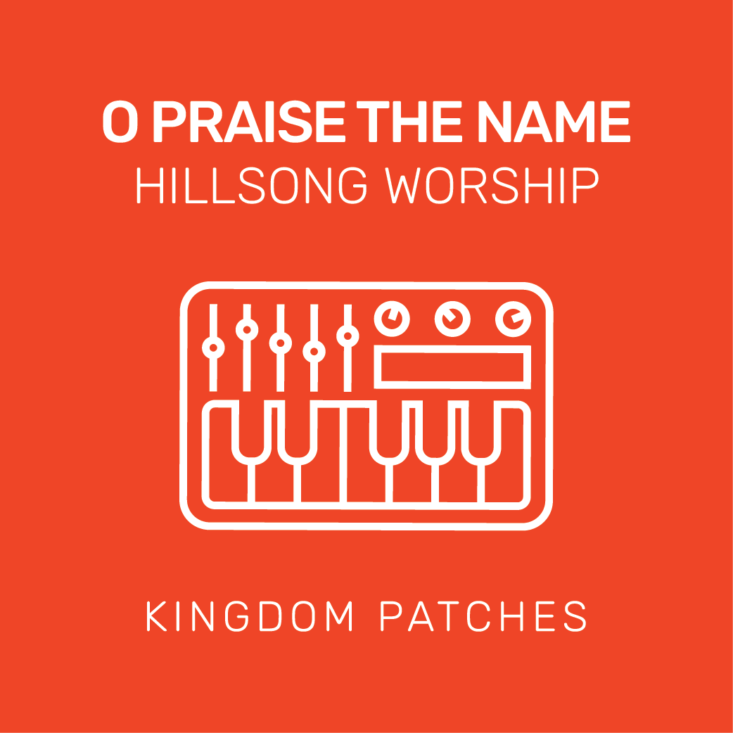 O Praise The Name -  Hillsong Worship