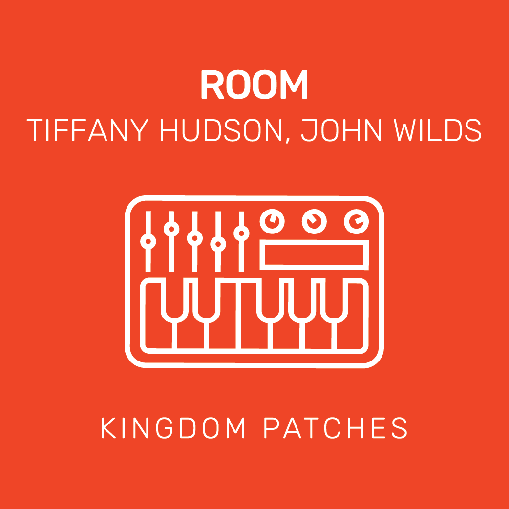 Room - Tiffany Hudson & John Wilds