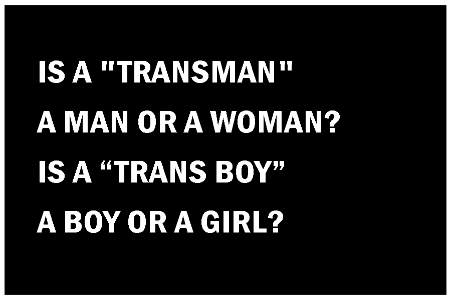 IS A "TRANS MAN" A MAN?