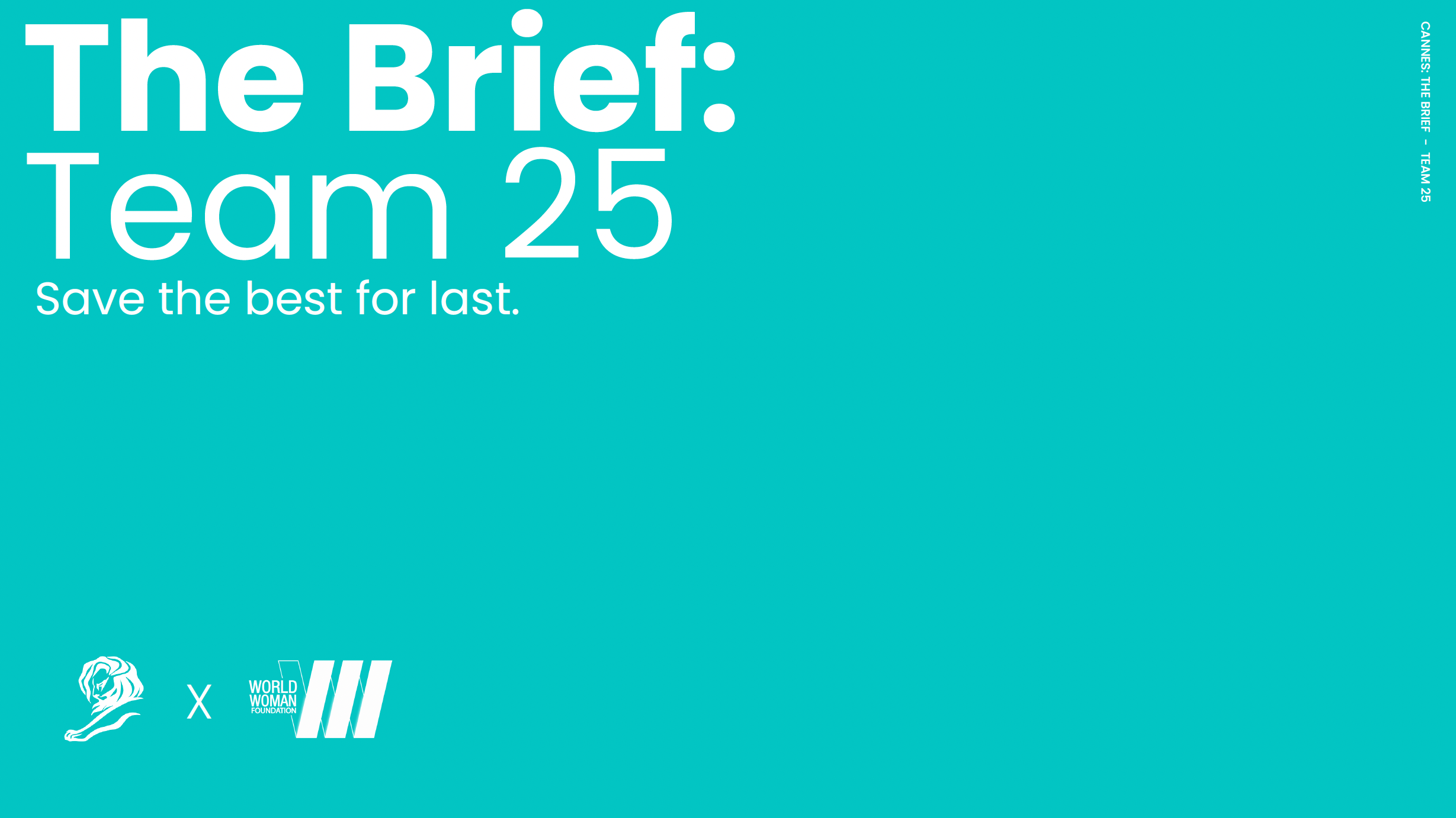 Cannes Lions x World Woman Foundation - The Brief
