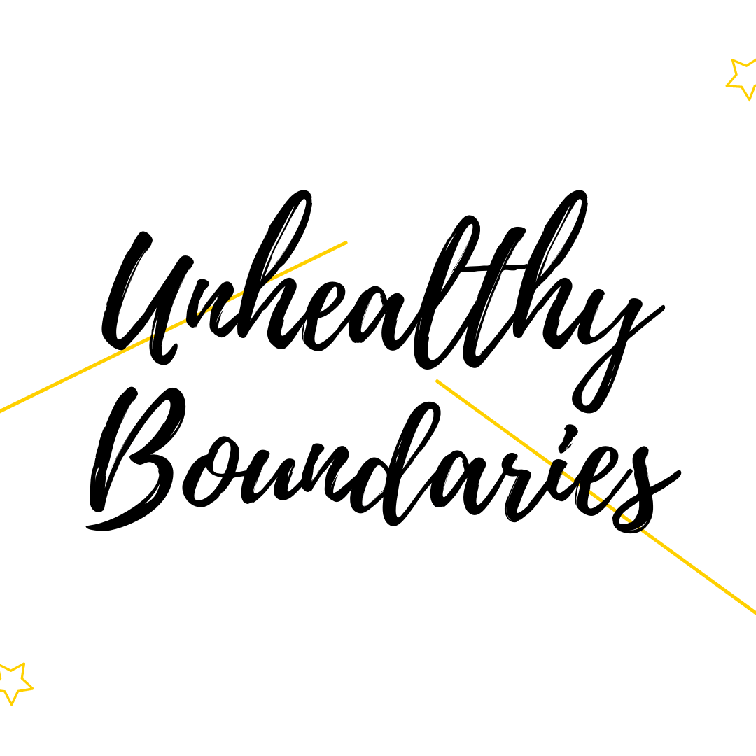 What Are Unhealthy Boundaries? 