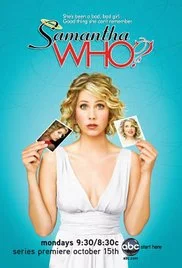 Samantha Who?/Pilot ; Directed by Robert Duncan McNeill, written by Don Todd