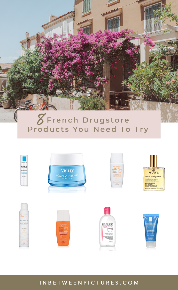 8 French Drugstore Products You’ll Be Glad You Picked Up. Your guide to #FrenchSkincare that will make you skin say Oh La La!