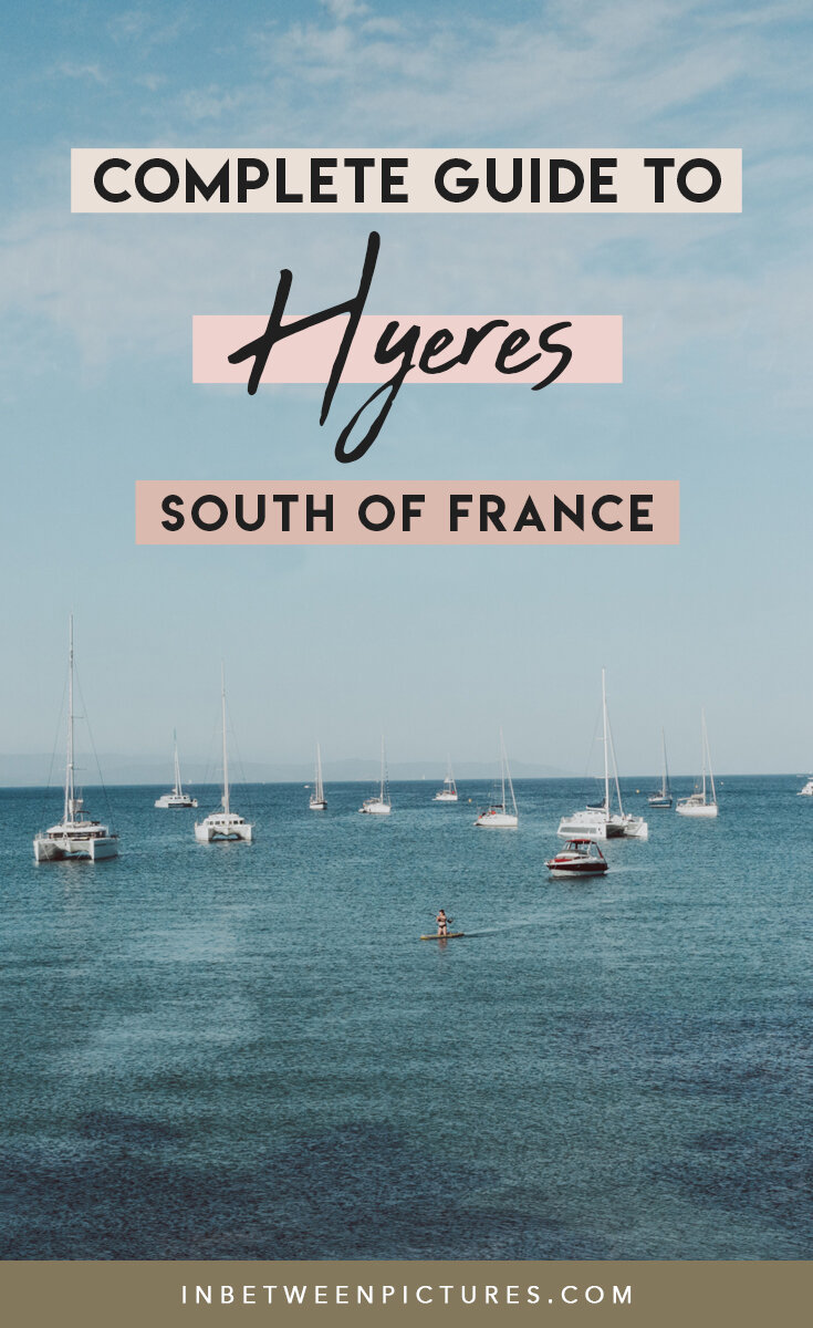 Complete Guide To Small Town of Hyeres France - Things to do and everything you need to know in Hyeres South of France - French Rivera #France #Provence #FrenchRivera #smalltown #smallvillage