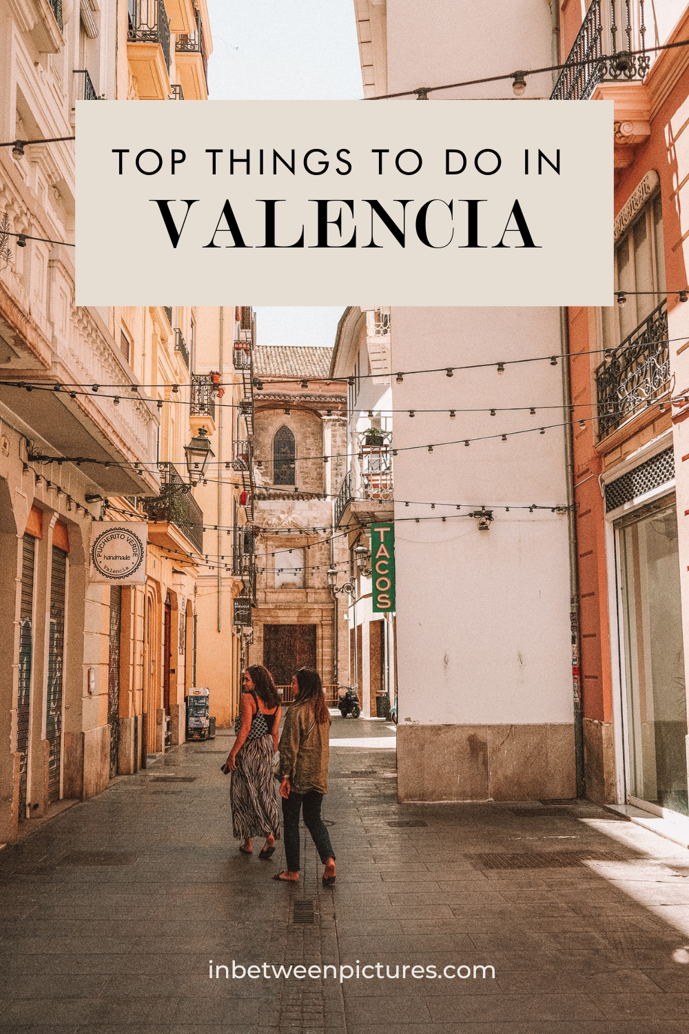 3 Days in Valencia Itinerary - Perfect 3-day Itinerary in Valencia Spain, Top things to do in Valencia, Where to eat in Valencia, What to do in Valencia, Food guide to Valencia