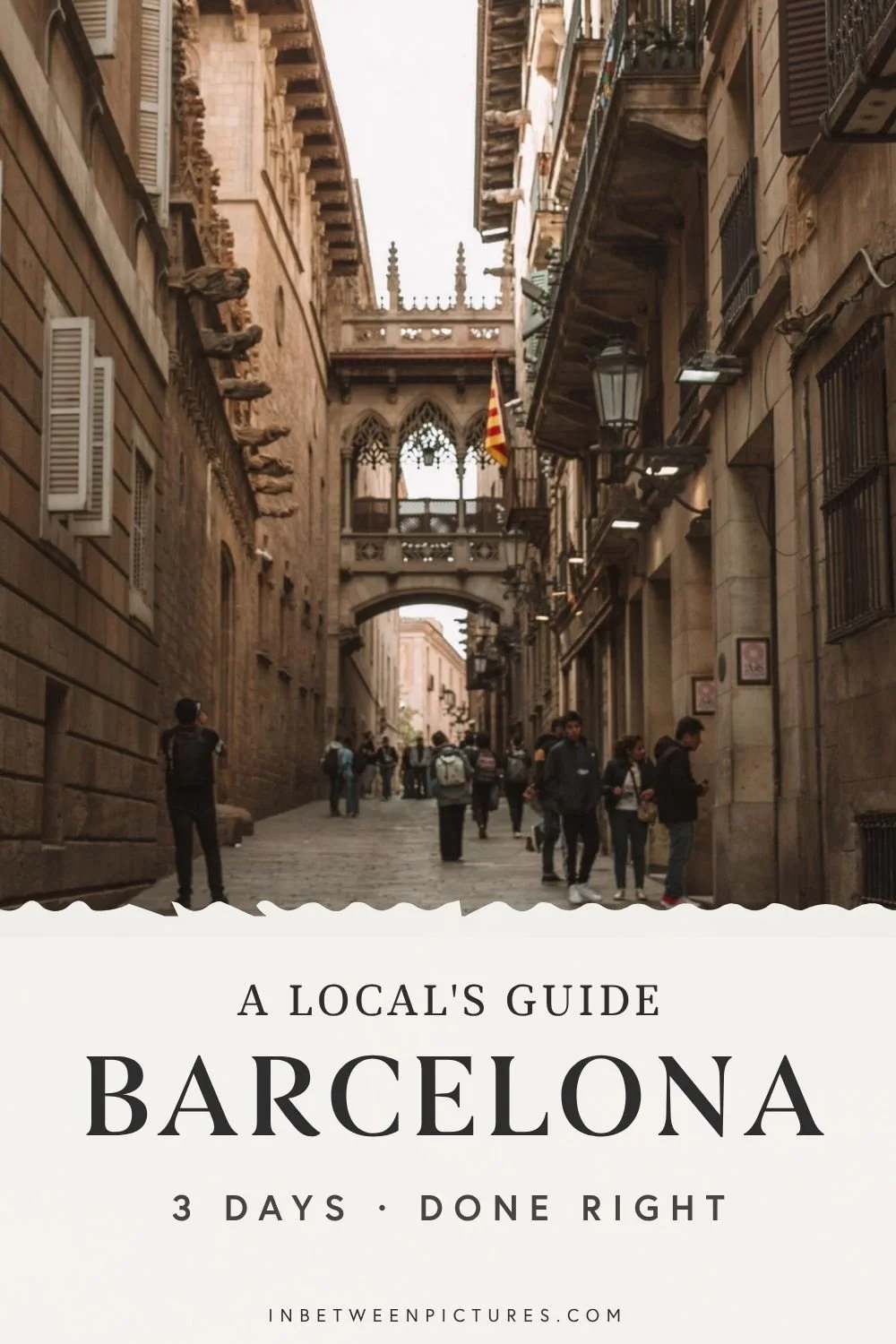 3 Days in Barcelona - Local's Guide