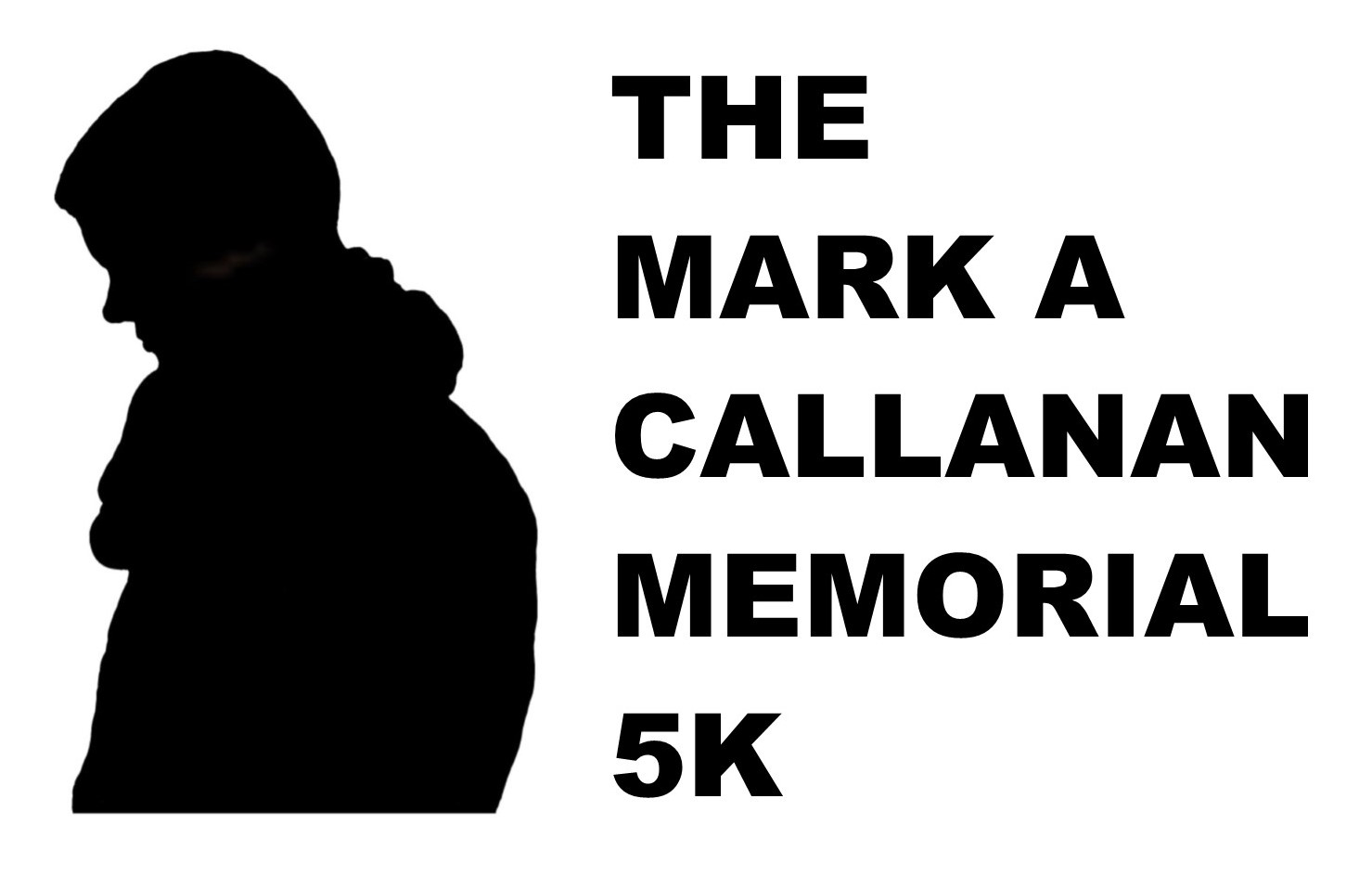The Mark A Callanan Memorial 5K