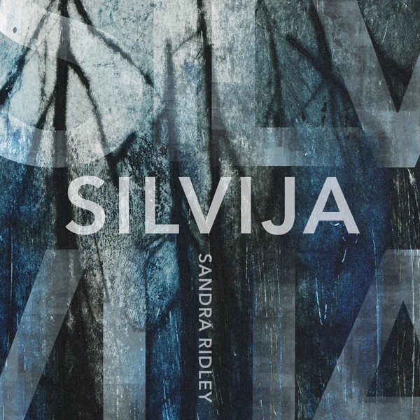 Silvija_Sandra-Ridley_cover_9781771662642.jpg
