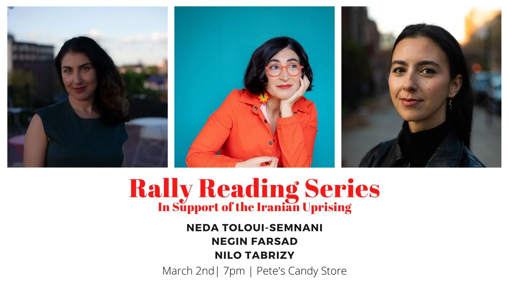 Rally Reading Series: Negin Farsad, Neda Toloui-Semnani, and Nilo Tabrizy