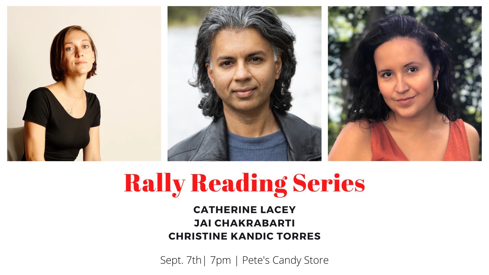 Rally Reading Series: Catherine Lacey, Jai Chakrabarti, and Christine Kandic Torres