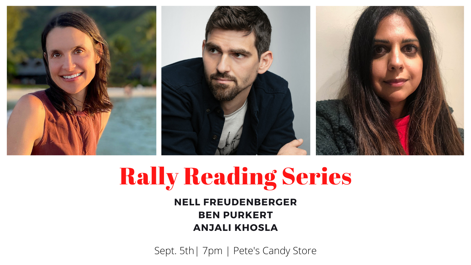 Rally Reading Series: Nell Freudenberger, Ben Purkert, and Anjali Khosla