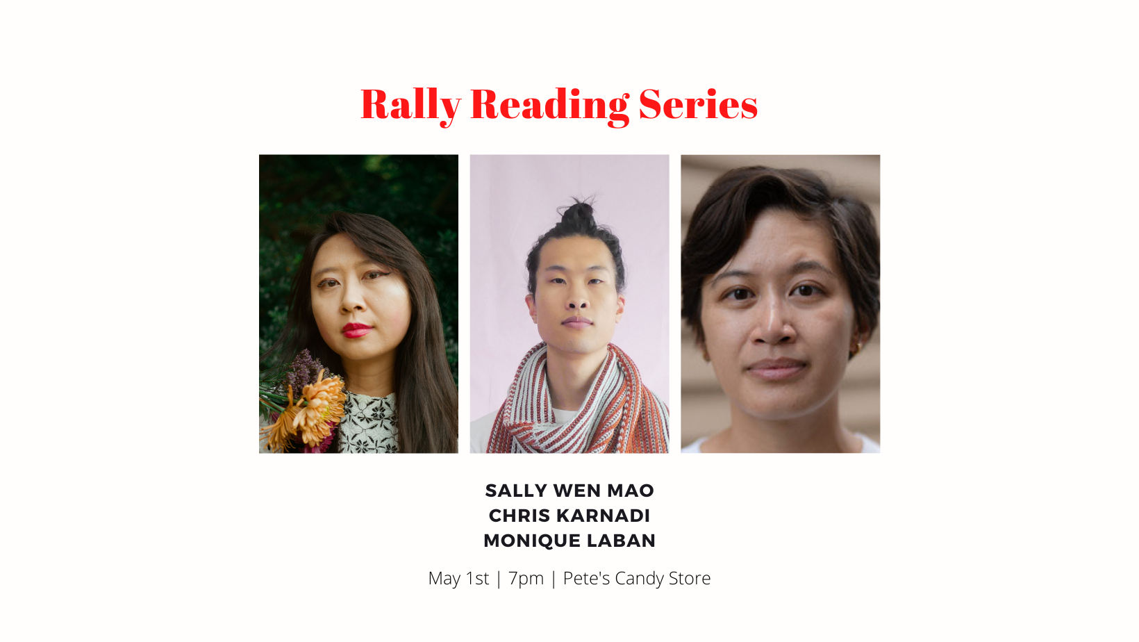 Rally Reading Series: Sally Wen Mao, Chris Karnadi, and Monique Laban