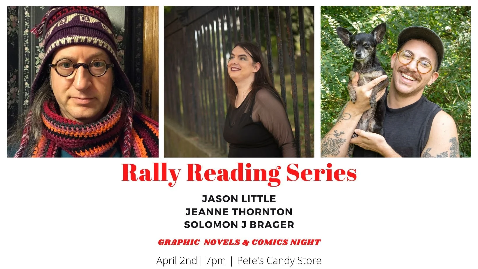 Rally Reading Series: Jason Little, Jeanne Thornton, and Solomon J Brager